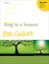 Sing In a Season SATB Choral Score cover